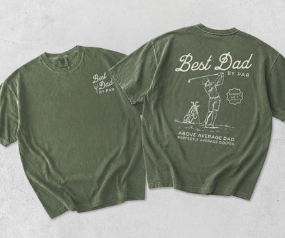 Best Dad by Par T-Shirt